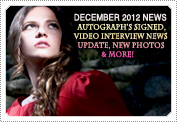 December 2012 News: EXCLUSIVE: AUTOGRAPHS ARE BEING SENT SOON, VIDEO INTERVIEW IS BEING PREPARED FOR POSTING, NEW PHOTO'S ADDED & MORE!